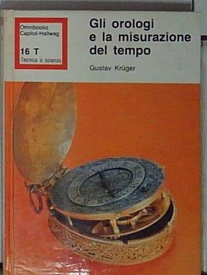 Gli orologi e la misurazione del tempo