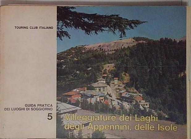 GUIDA PRATICA DEI LUOGHI DI SOGGIORNO 5 VILLEGGIATURE DEI LAGHI …