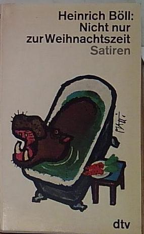 Heinrich boll NICHT NUR ZUR WEIHNACHTSZEIT Deutscher Taschenbuch Verlag