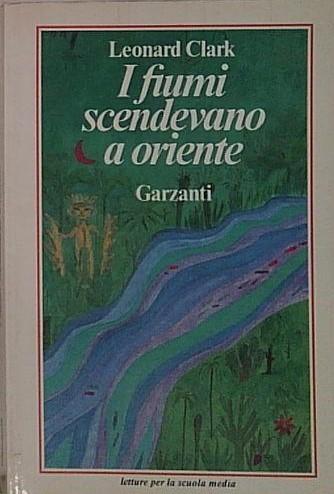 I fiumi scendevano a Oriente