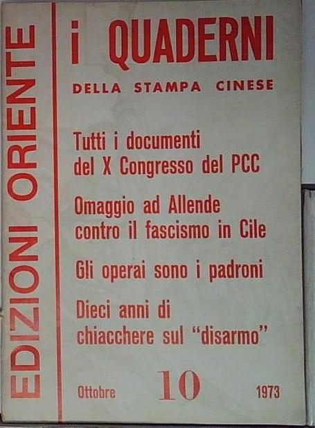 i quaderni della stampa cinese 10 1973