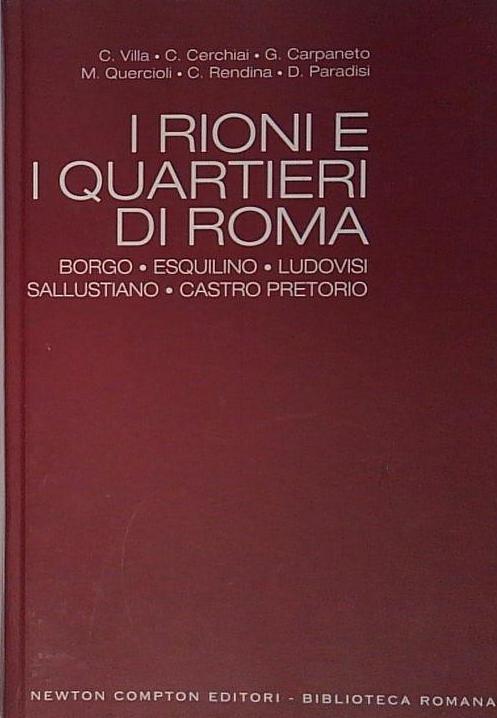 i rioni e i quartieri di roma borgo esquilino ludovisi …