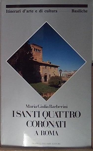 i santi quattro coronati a roma
