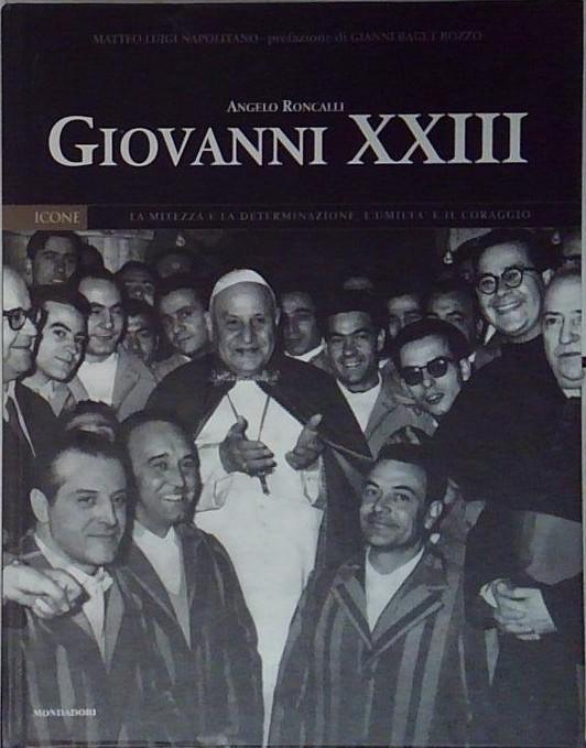 Icone del XX secolo Panorama n. 5 - Angelo Roncalli …
