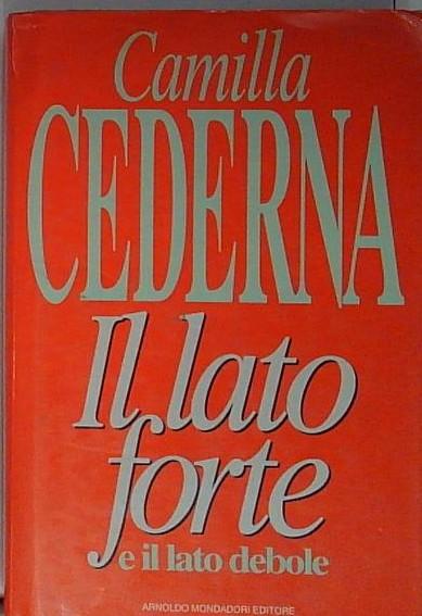 Il lato forte e il lato debole