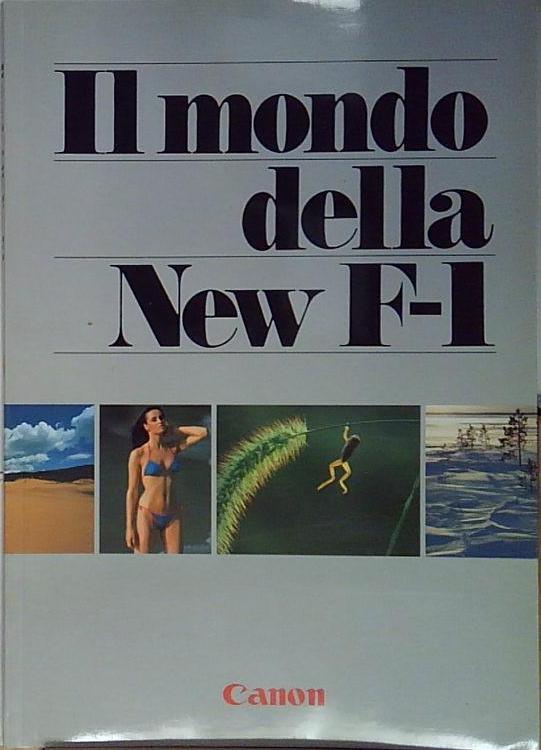 il mondo della new f-1 canon