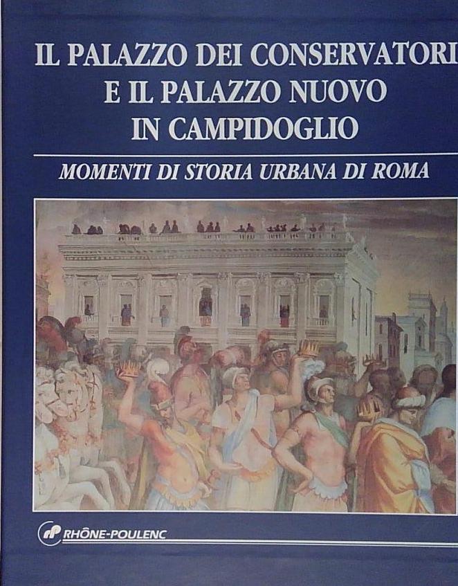 Il palazzo dei conservatori e il Palazzo nuovo in Campidoglio.