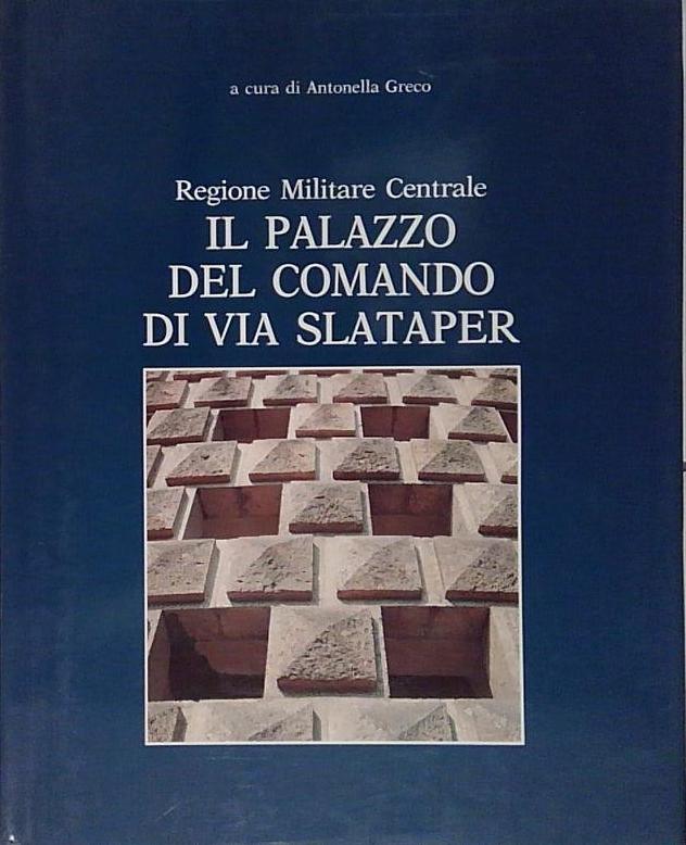 Il palazzo del Comando di Via Slataper. Regione M