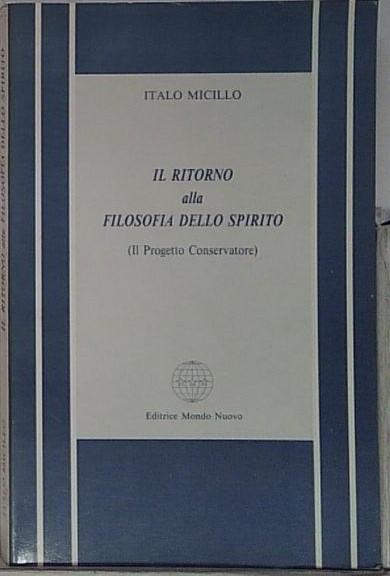 il ritorno alla filosofia dello spirito