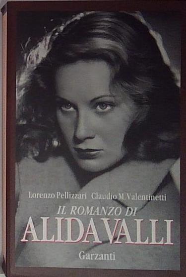 Il romanzo di Alida Valli.