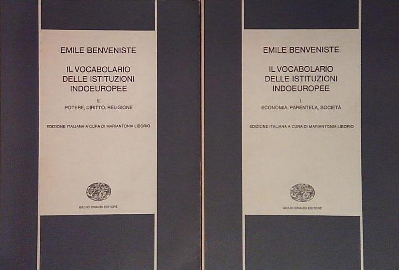 IL VOCABOLARIO DELLE ISTITUZIONI INDOEUROPEE. Volumi 1 -2
