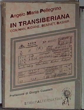 in transiberiana con han kidane bemnet bashir