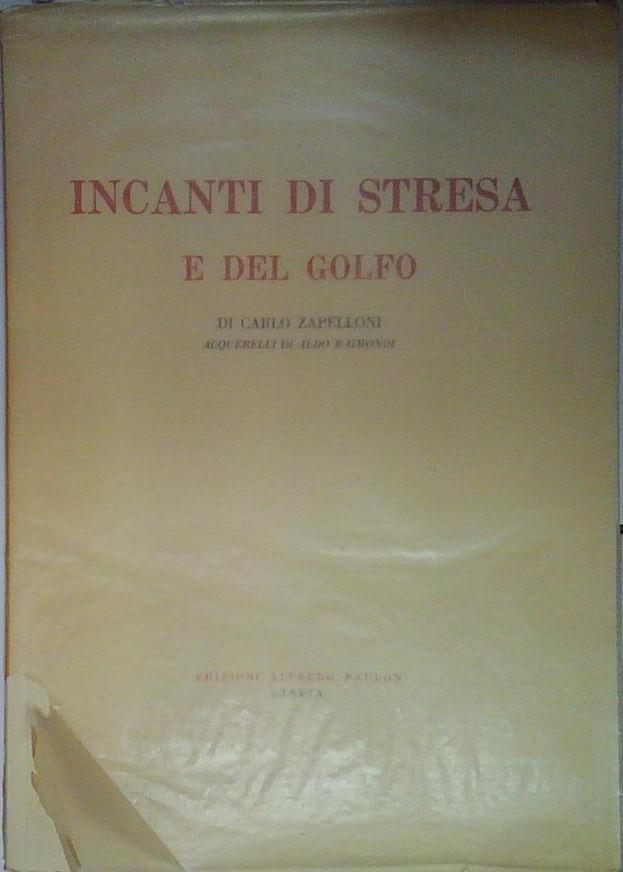INCANTI DI STRESA E DEL GOLFO.