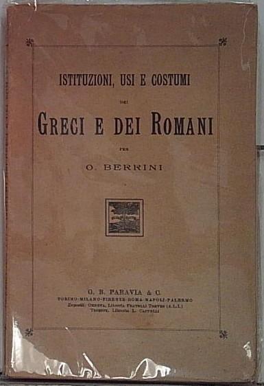 istituzioni usi e costumi greci e dei romani