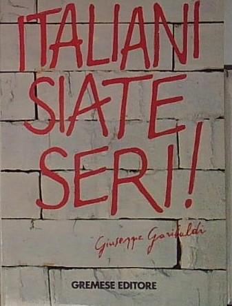 Italiani siate seri!