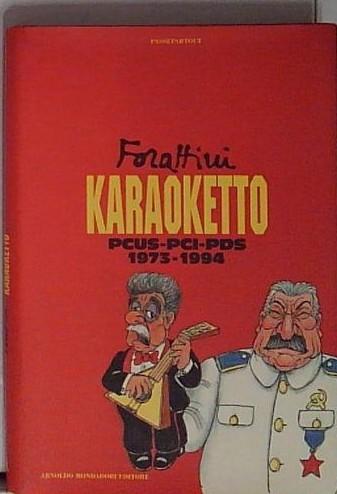 Karaoketto. PCUS, PCI, PDS (1973-94)