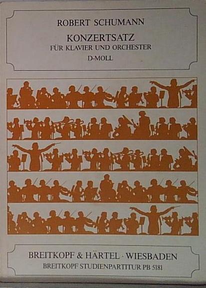 konzertsatz fur klavier und orchester d moll