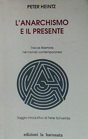 l'anarchismo e il presente