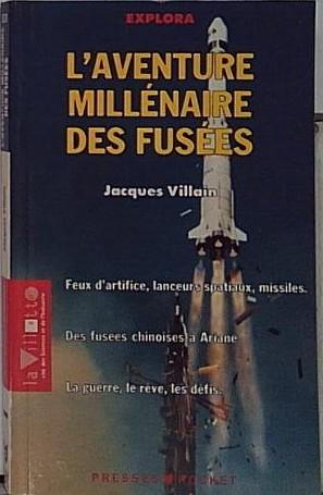 L'aventure millénaire des fusées