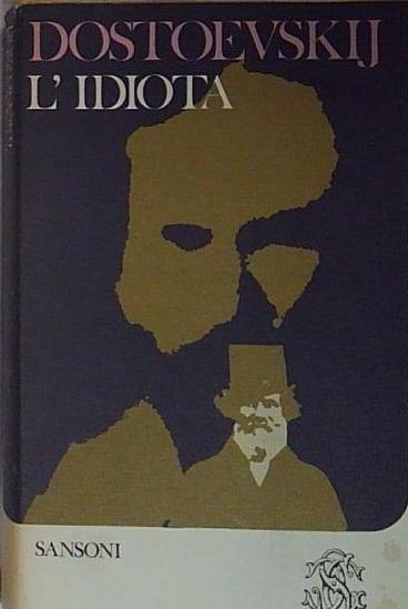 L'IDIOTA - I TACCUINI PER L'IDIOTA - TOMO II