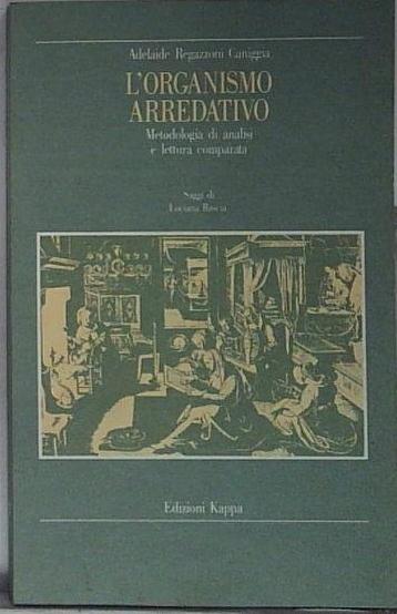 L'Organismo Arredativo. Metodologia di analisi e lettura comparata.