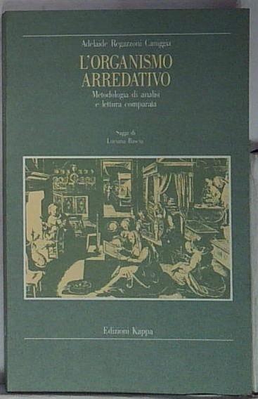 L'Organismo Arredativo. Metodologia di analisi e lettura comparata.