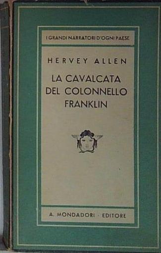 LA CAVALCATA DEL COLONNELLO FRANKLIN