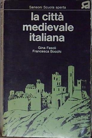 La citta' medievale italiana.
