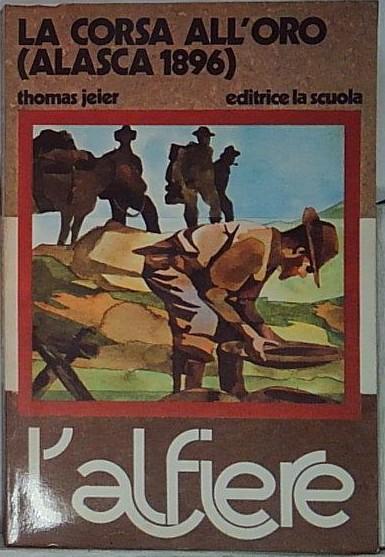la corsa all'oro l'alfiere
