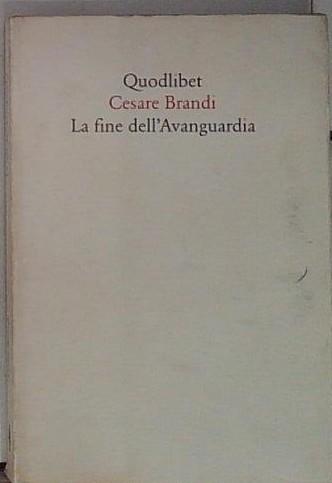 La fine dell'avanguardia