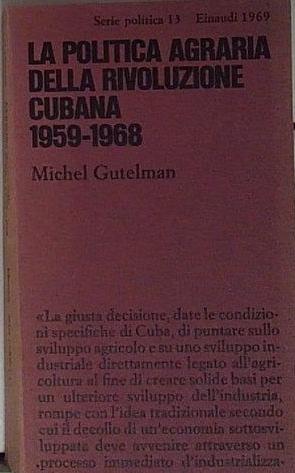 La politica agraria della rivoluzione cubana (1959-1968)