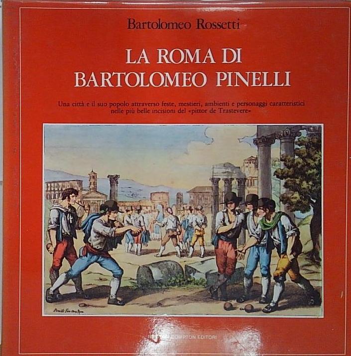 La Roma di Bartolomeo Pinelli