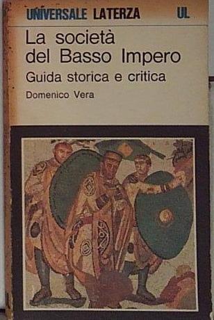 La società del Basso impero. Guida storica e critica