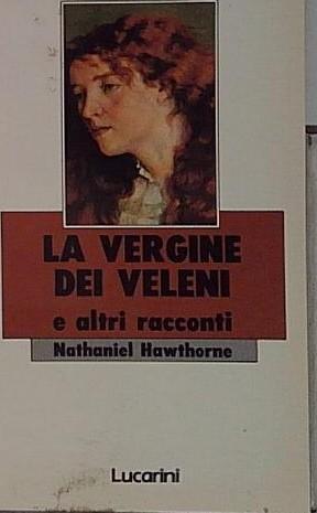 La vergine dei veleni e altri racconti