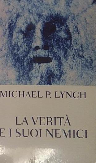 la verità e i suoi nemici