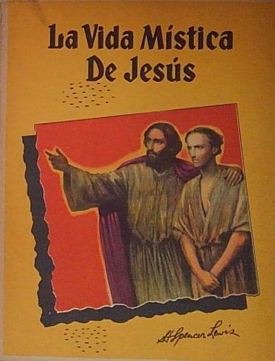 la vida mistica de jesus