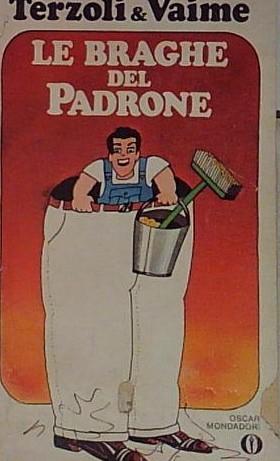 le braghe del padrone