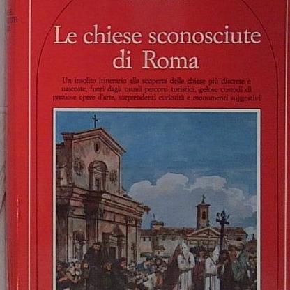 Le chiese sconosciute di Roma