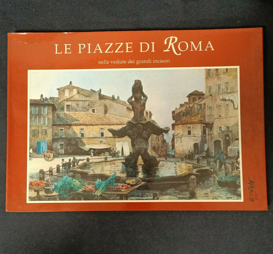 LE PIAZZE DI ROMA nelle vedute dei grandi incisori IL …