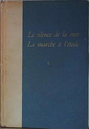 le silence de la mer la marche a l'etoile