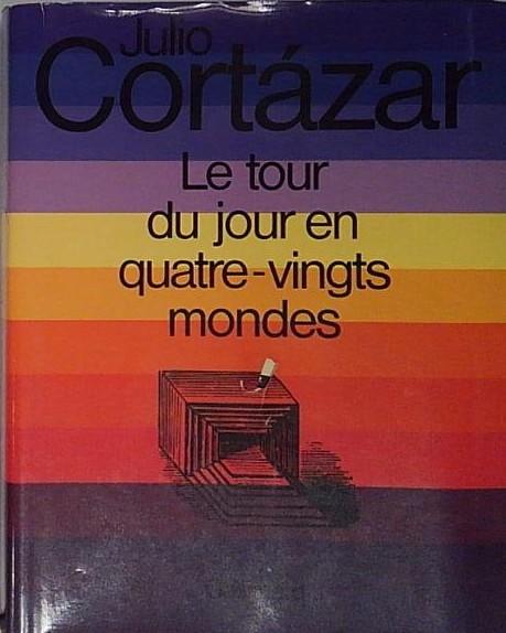 le tour du jour en quatre vingts mondes