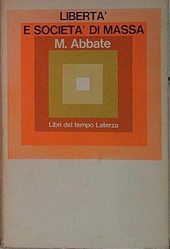 Liberta' e societa' di massa
