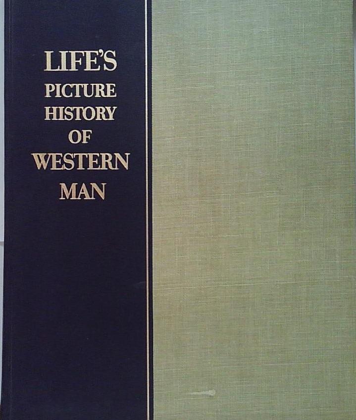 life's picture history of western man