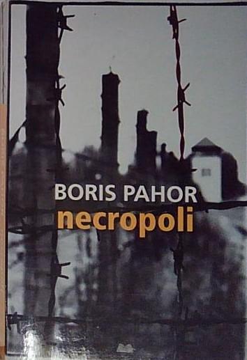 LN- NECROPOLI - BORIS PAHOR - MONDOLIBRI --- 2008 - …