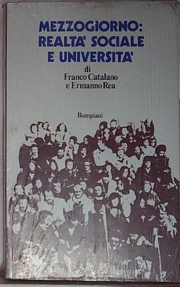 Mezzogiorno: realta' sociale e universita'
