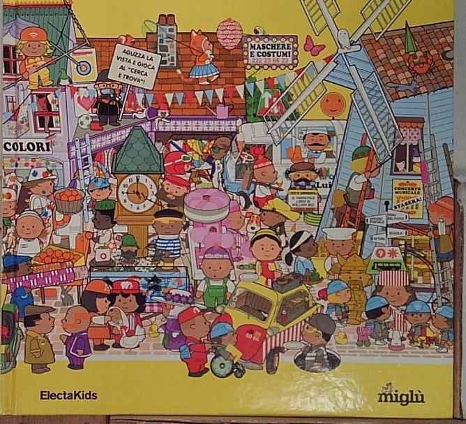 Miglù. Una giornata a Sorrisopoli. Ediz. illustrata