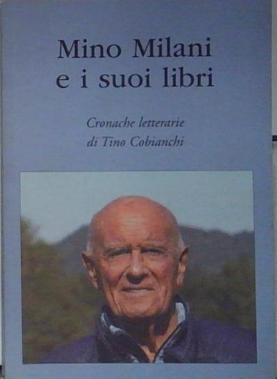 mino milani e i suoi libri