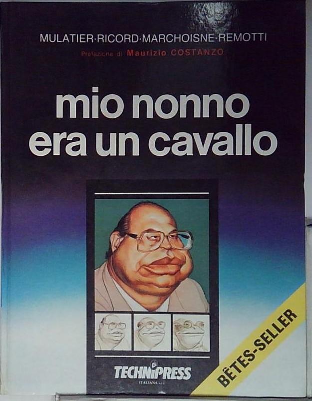 Mio nonno era un cavallo