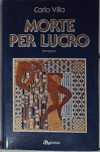 Morte per lucro Carlo Villa De Agostini 1988