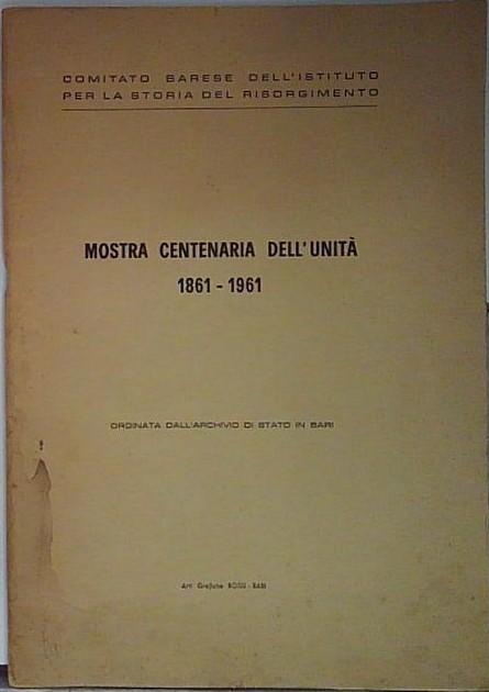 mostra centenaria dell'unità 1861 1961